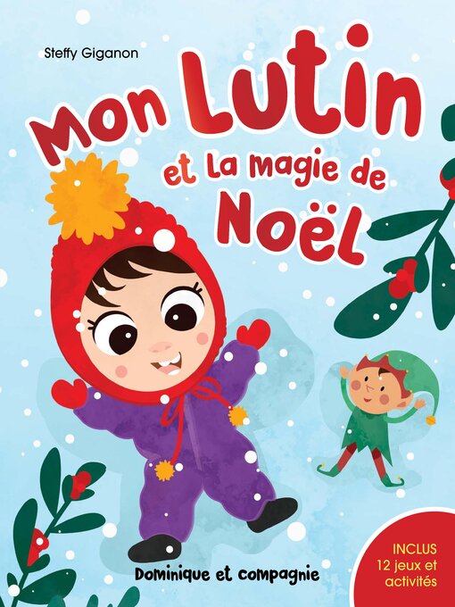 Title details for Mon lutin et la magie de Noël by Steffy Giganon - Available